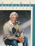 Burt Bacharach: Anthology: Piano/Vocal/Guitar
