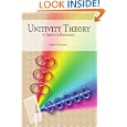 Unitivity Theory: A Theory of Everything by Leroy Amunrud