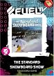 The Standard Snowboard Show - Tahoe Early Days