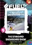 The Standard Snowboard Show - Tahoe Early Days