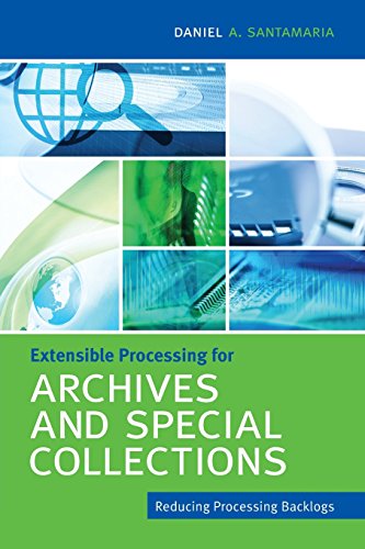 extensible processing for archives and special collections reducing processing backlogs