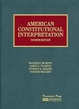 American Constitutional Interpretation
