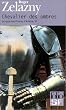 Le Cycle des Princes d'Ambre, tome 9 : Chevalier des Ombres