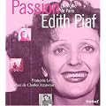 Passion Edith Piaf : La M�me de Paris