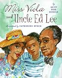 Miss Viola And Uncle Ed Lee