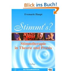 Stimmts?: Stimmtherapie in Theorie und Praxis