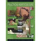 Click here to buy Practical Horticulture (6th Edition) by  Laura Williams Rice and Robert P. Rice.