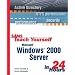 Sams Teach Yourself Microsoft Windows 2000 Server in 24 Hours