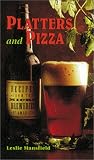 Platters and Pizza: Recipes from the Microbreweries of America