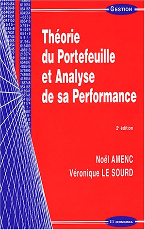 Théorie du Portefeuille et Analyse de sa performance