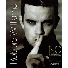 Robbie Williams : No regrets
