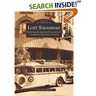 Click here to buy Lost Savannah: Photographs from the Collection of the Georgia Historical Society (Images of America: Georgia) by Luciana M. Spracher.