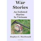 War Stories: An Enlisted Marine In Vietnam