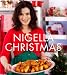 Nigella Christmas: Food, Family, Friends, Festivities