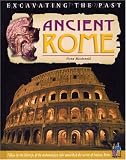 Ancient Rome (Excavating the Past)