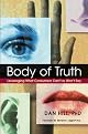 Body of Truth: Leveraging What Consumers Can't or Won't Say