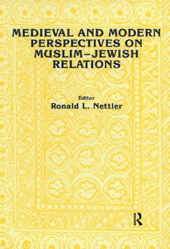 Medieval and Modern Perspectives (Studies in Muslim-Jewish Relations)