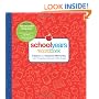 School Years: Record Book: Capture and Organize Memories from Preschool through 12th Grade