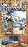 Review   / The Ultralight Trike Odyssey, Top to Bottom, a powered hang glider adventure film
