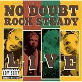 No Doubt: Rock Steady - Live