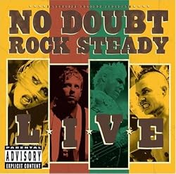 No Doubt: Rock Steady - Live