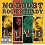 No Doubt : Rock Steady Live (2003)