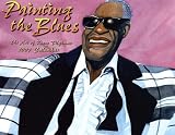 Painting the Blues 2007 Calendar
