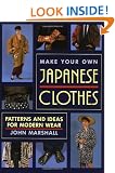 Make Your Own Japanese Clothes: Patterns and Ideas for Modern Wear