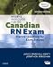 Mosby's Prep Guide for the Canadian RN Exam: Practice Questions for Exam Success, 2e