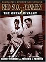 Red Sox vs. Yankees: The Great Rivalry