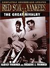 Red Sox vs. Yankees: The Great Rivalry