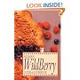 Alaska Wild Berry Guide and Cookbook