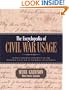 The Encyclopedia of Civil War Usage: An Illustrated Compendium of the Everyday Language of Soldiers and Civilians