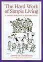 The Hard Work of Simple Living: A Somewhat Blank Book for the Sustainable Hedonist