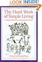 The Hard Work of Simple Living: A Somewhat Blank Book for the Sustainable Hedonist