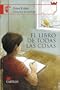 El Libro de todas las Cosas (Castillo de la Lectura Roja) (Spanish Edition)