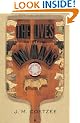 The Lives of Animals: (The University Center for Human Values Series)