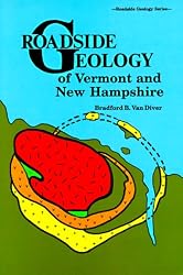 Roadside Geology of Vermont and New Hampshire (Roadside Geology Series)