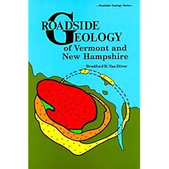 Roadside Geology of Vermont and New Hampshire (Roadside Geology Series) (Roadside Geology Series)