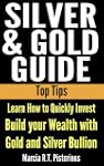 Silver & Gold Guide Top Tips: Learn H...