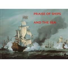 Praise of Ships and the Sea
