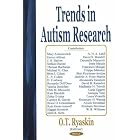 Trends In Autism Research by  O. T. Ryaskin