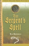 The Serpents Spell (Great Plains Teen Fiction)