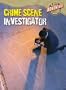 Crime Scene Investigator (Cool Careers (Cherry Lake))
