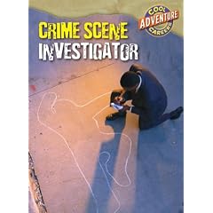 Crime Scene Investigator (Cool Careers)