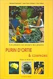 Purin d'ortie et compagnie : Les Plantes au secours des plantes