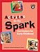 Activities for the Spark Curriculum for Early Chil by Beverly S. Lewman ISBN 1929610084