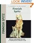 Finnish Spitz: Specia Rare-Breed Edtion : A Comprehensive Owner's Guide