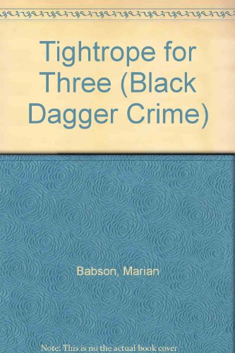 Tightrope for Three (Black Dagger Crime)