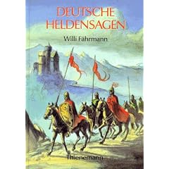 Deutsche Heldensagen. ( Ab 10 J.) (Gebundene Ausgabe)